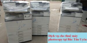 Thuê máy photocopy Bắc Tân Uyên